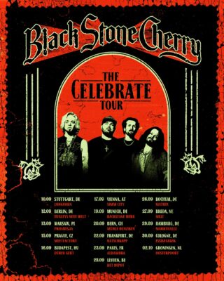 Black Stone Cherry The Celebrate Tour Poster Across Europe On September To October 2026 Rock Edition