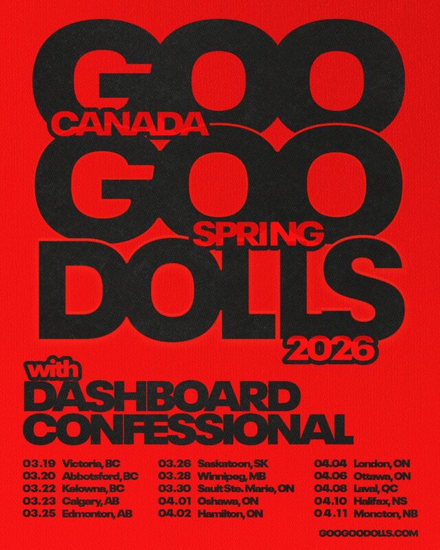 Goo Goo Dolls Spring Tour Poster Across Canada On March To April 2026 With Dashboard Confessional