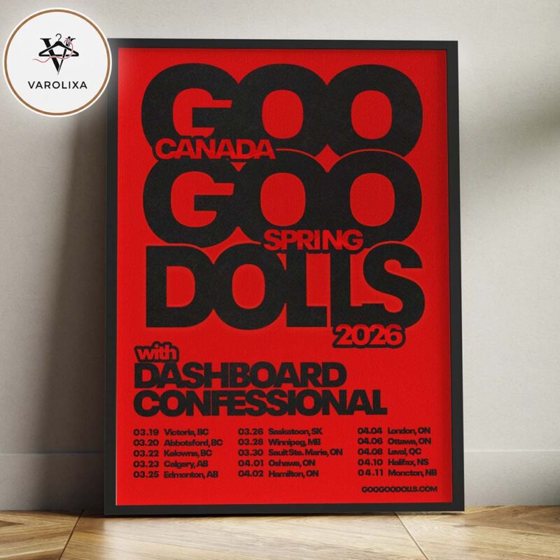 Goo Goo Dolls Spring Tour Poster Across Canada On March To April 2026 With Dashboard Confessional Home Decor Poster Canvas
