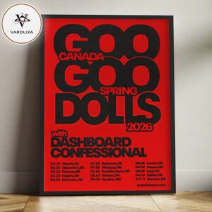 Goo Goo Dolls Spring Tour Poster Across Canada On March To April 2026 With Dashboard Confessional Home Decor Poster Canvas