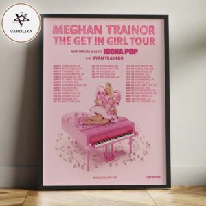 Meghan Trainor Tour Poster At North America Venues In USA Canada On 2024 The Get In Girl Tour Pink Piano Artwork Home Decor Poster Canvas