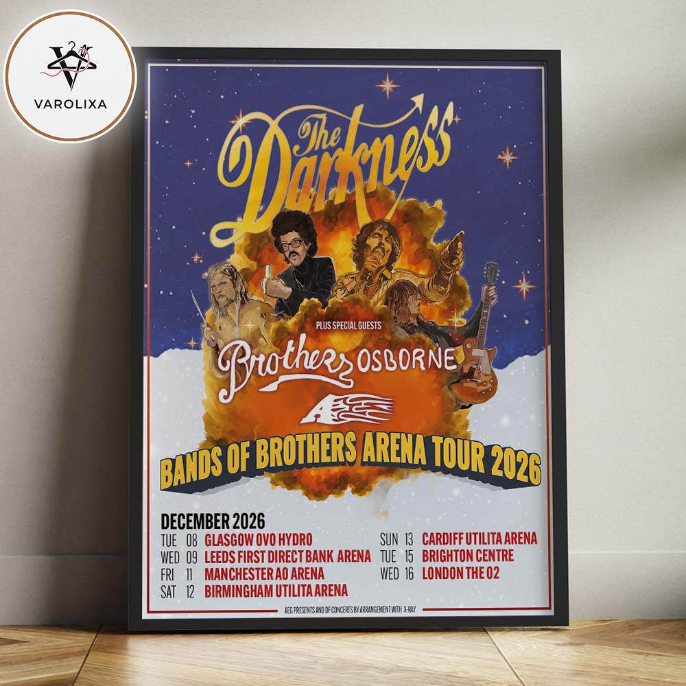 The Darkness Tour Dates Poster Bands Of Brothers Arena Tour Across The UK In December 2026 Featuring Brothers Osborne Home Decor Poster Canvas The Darkness Tour Dates Poster Bands Of Brothers Arena Tour Across The UK In December 2026 Featuring Brothers Osborne Home Decor Poster Canvas