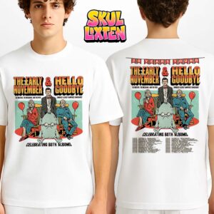 The Early November And Hello Goodbye 20 Years Young Tour Poster Across The USA February To April 2026 Two Sides Unisex T-Shirt