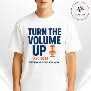Turn The Volume Up NYC 2026 Shirt Zohran Mamdani New Voice Of New York Political Unisex T-Shirt