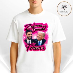 Zohran Mamdani And Donald Trump Forever NYC 2025 Support Art Unisex T-Shirt