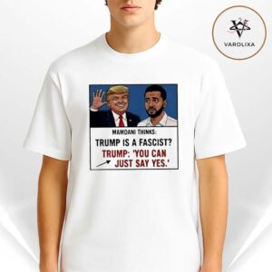 Zohran Mamdani Trump Is A Fascist Meme Cartoon Political Humor Unisex T-Shirt