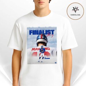 Eli Manning Hall Of Fame Finalist Modern Era Player New York Giants Football NFL 2025 Season Unisex T-Shirt