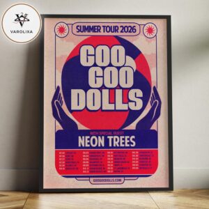 Goo Goo Dolls Tour Dates Poster Summer Tour 2026 Across USA With Special Guest Neon Trees Home Decor Poster Canvas