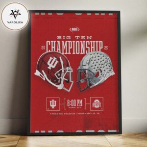 Indiana Hoosiers vs Ohio State Buckeyes Big Ten Championship At Lucas Oil Stadium December 6 College Football Matchup 2025 Home Decor Poster Canvas