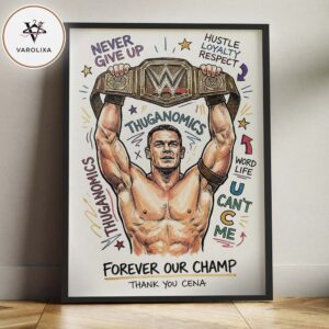 John Cena Forever Our Champ WWE Tribute Illustration Poster Hustle Loyalty Respect Artwork Home Decor Poster Canvas