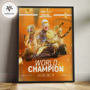 Lando Norris Scuderia Ferrari 2025 Formula 1 World Champion British Grand Prix Celebration McLaren Orange Edition Home Decor Poster Canvas