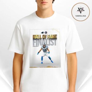 Luke Kuechly Hall Of Fame Finalist Carolina Panthers Football NFL Season 2025 Unisex T-Shirt