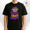 He Is My Drunker Half Mardi Gras 2026 Funny Couple Drinking Unisex T Shirt Carnival Party Outfit