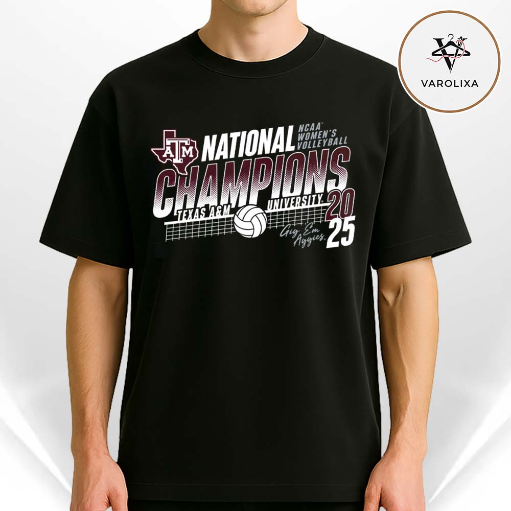 Texas A&M Aggies 2025 Volleyball National Champions Exclusive T-Shirt Texas A&M Aggies 2025 Volleyball National Champions Exclusive T-Shirt