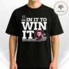 Texas A&M Aggies In It To Win It 2025-26 College Football Playoff Bound Unisex T-Shirt