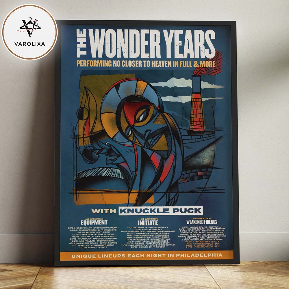 The Wonder Years No Closer To Heaven Tour 2026 Poster With Knuckle Puck Equipment Initiate And Weakened Friends Across USA Home Decor Poster Canvas The Wonder Years No Closer To Heaven Tour 2026 Poster With Knuckle Puck Equipment Initiate And Weakened Friends Across USA Home Decor Poster Canvas