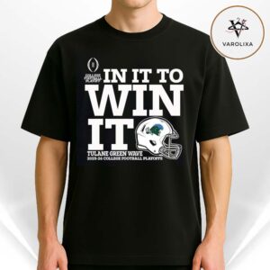 Tulane Green Wave In It To Win It 2025-26 College Football Playoff Bound Unisex T-Shirt