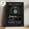 Bobby Weir Music Poster At Civic Center Plaza In San Francisco CA On January 17 2026 Homecoming Memorial Tribute Artwork Home Decor Poster Canvas
