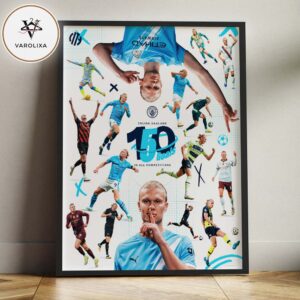 Erling Haaland Manchester City 150 Goals Legendary Striker Premier League Football Home Decor Poster Canvas