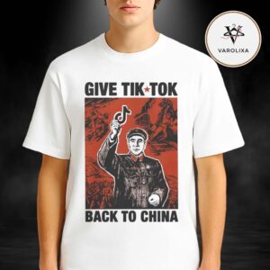 Give Tik Tok Tech Back To China 2026 Unisex T-Shirt