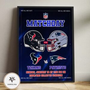 Houston Texans vs New England Patriots Matchday NFL January 18 Gillette Stadium Rivalry Edition Home Decor Poster Canvas