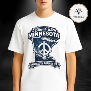 I Stand With Minnesota Minnesota Against ICE 2026 Unisex T-Shirt