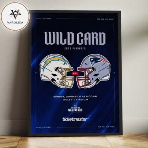Los Angeles Chargers vs New England Patriots NFL Wild Card Round At Gillette Stadium On January 11 2025 Playoffs Night Game Home Decor Poster Canvas