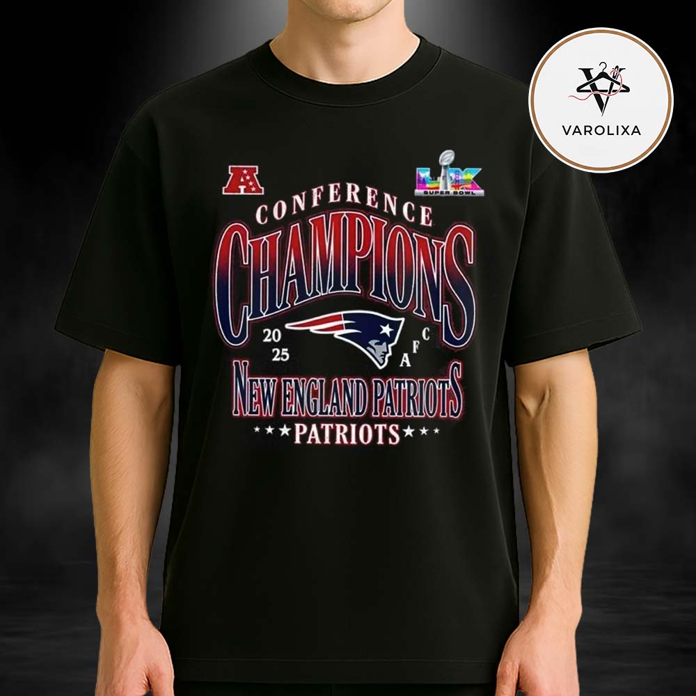 New England Patriots AFC Champions 2025 Conference Champions NFL Football Unisex T Shirt New England Patriots AFC Champions 2025 Conference Champions NFL Football Unisex T Shirt