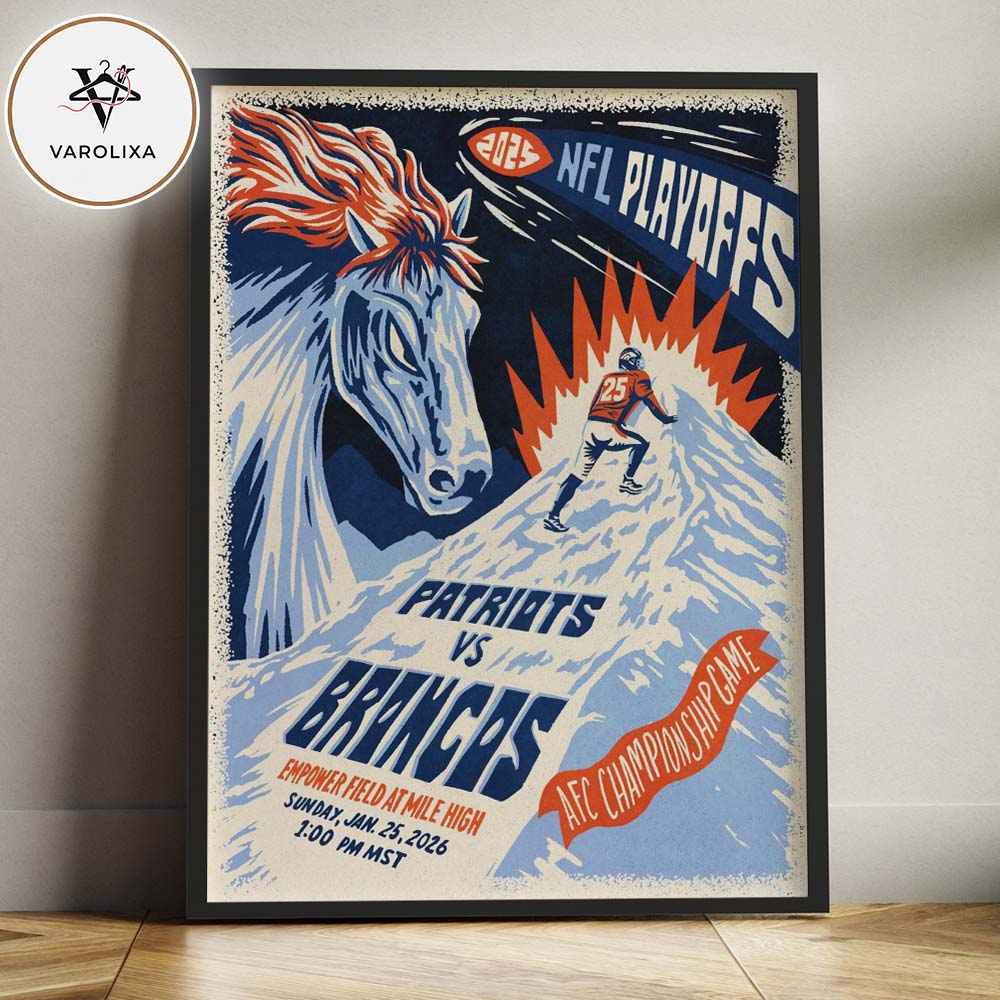 New England Patriots Vs Denver Broncos NFL Playoffs 2026 AFC Championship Game Mile High January 25 2026 Design Home Decor Poster Canvas New England Patriots Vs Denver Broncos NFL Playoffs 2026 AFC Championship Game Mile High January 25 2026 Design Home Decor Poster Canvas