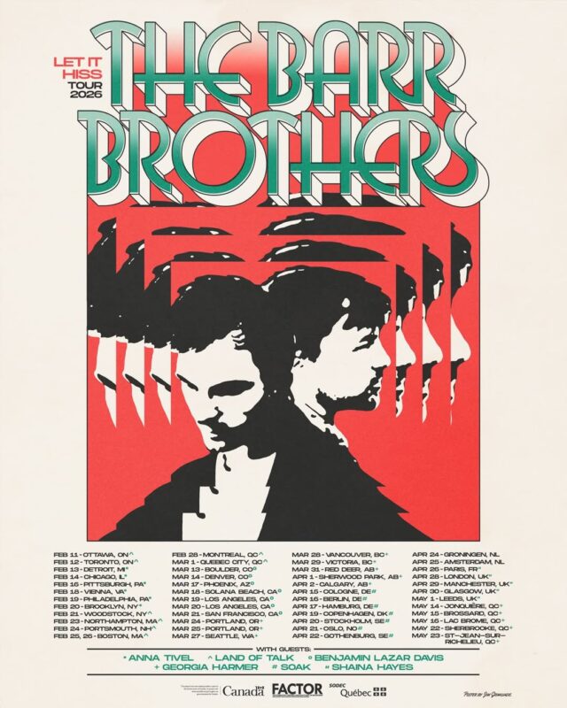 The Barr Brothers Tour Dates Poster Let It Hiss Tour In North America Europe 2026 With Guest Artists Copy