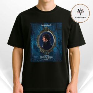 Wuthering Heights Heathcliff Character Portrait Poster Jacob Elordi Gothic Period Film 2026 Unisex T-Shirt