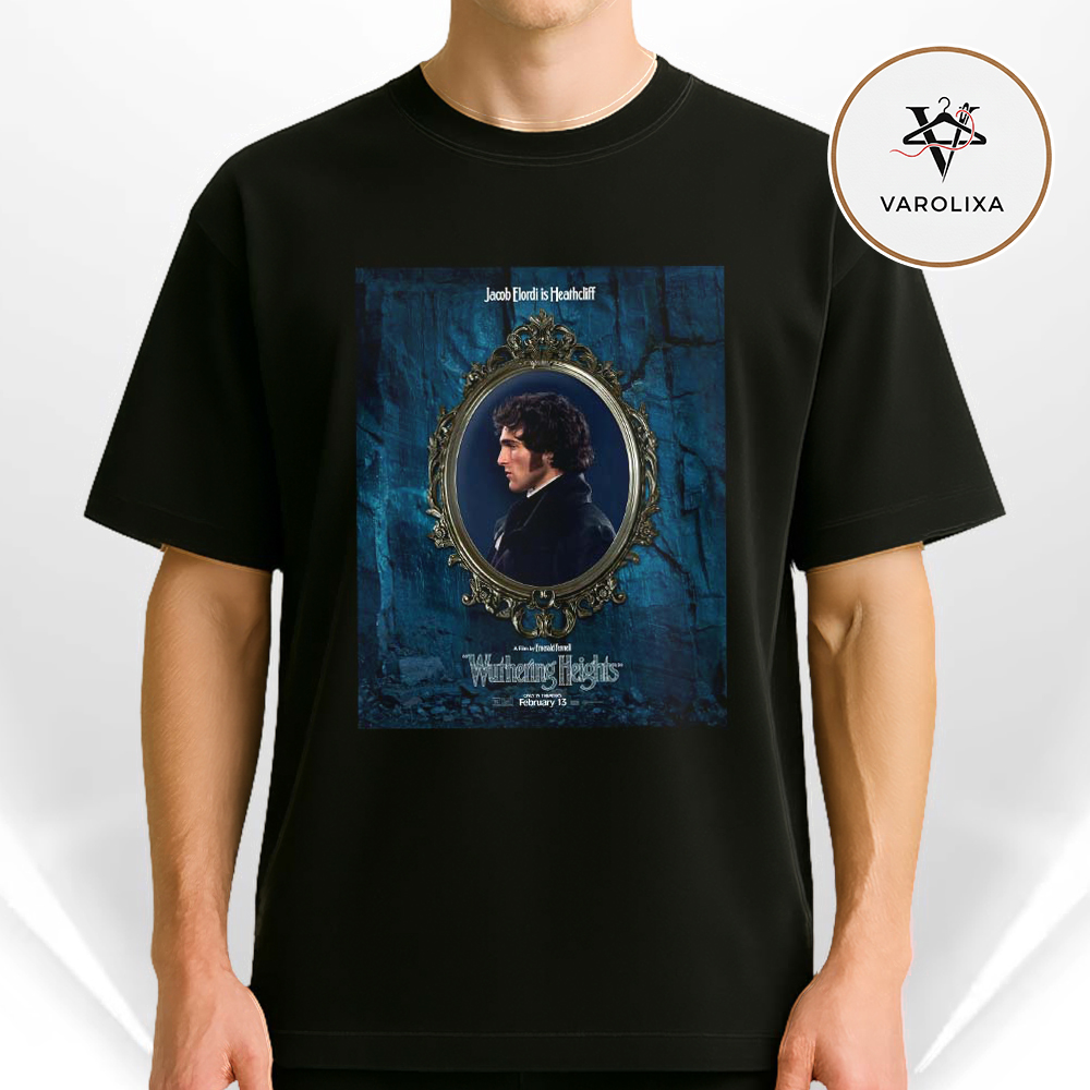 Wuthering Heights Heathcliff Character Portrait Poster Jacob Elordi Gothic Period Film 2026 Unisex T-Shirt Wuthering Heights Heathcliff Character Portrait Poster Jacob Elordi Gothic Period Film 2026 Unisex T-Shirt