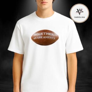 Bad Bunny Super Bowl LX Halftime Show Stadium Field Together We Are America Artwork 2026 Unisex T-Shirt