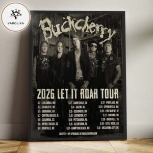 Buckcherry Concert Poster At Multiple Venues In United States On May 2026 Let It Roar Tour Band Portrait Artwork Home Decor Poster Canvas