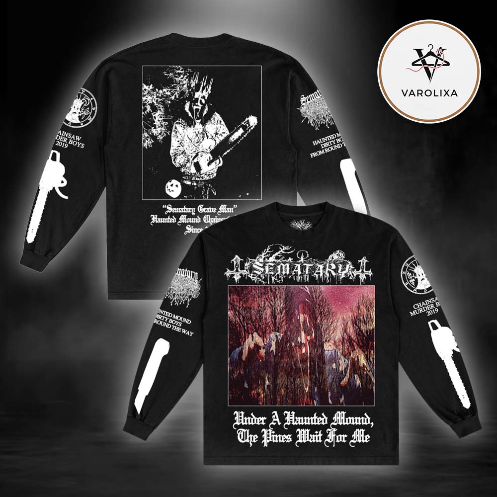 Haunted Mound Sematary Pines 2026 All Over Print Long Sleeve Haunted Mound Sematary Pines 2026 All Over Print Long Sleeve