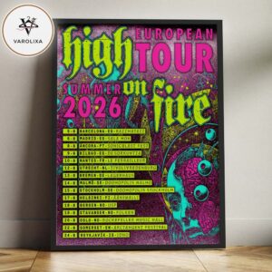High On Fire European Tour 2026 Live Concert Poster At Multiple Venues In Europe Summer Tour Artwork Home Decor Poster Canvas