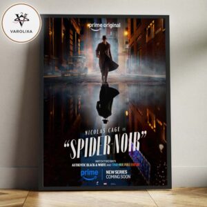 Spider Noir Prime Original Series Poster True Hue Full Color Version 2026 Home Decor Poster Canvas