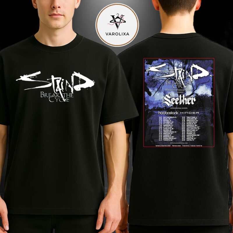 Staind Break The Cycle 25th Anniversary Tour 2024 Seether Hoobastank Hinder Full Tour Dates Two Sides Unisex T Shirt